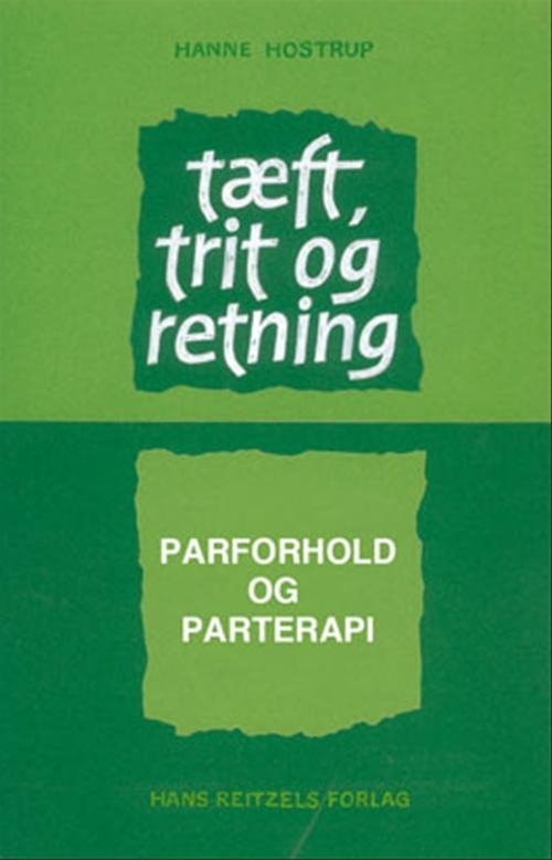 Cover for Hanne Hostrup · Tæft, trit og retning (Hæftet bog) [1. udgave] (2004)
