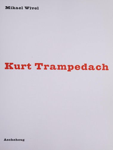 Kurt Trampedach - Mikael Wivel - Books - Aschehoug - 9788761721013 - March 13, 2002