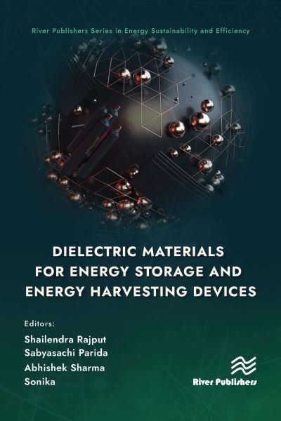 Cover for Dielectric Materials for Energy Storage and Energy Harvesting Devices - River Publishers Series in Energy Sustainability and Efficiency (Innbunden bok) (2023)