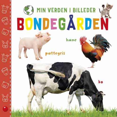 Sofie Buhl · Min verden i billeder: Min verden i billeder: Bondegården (Papbog) [2. udgave] (2023)