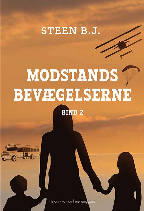 Cover for Steen B.J. · Modstandsbevægelserne bind 2 (Taschenbuch) [1. Ausgabe] (2020)
