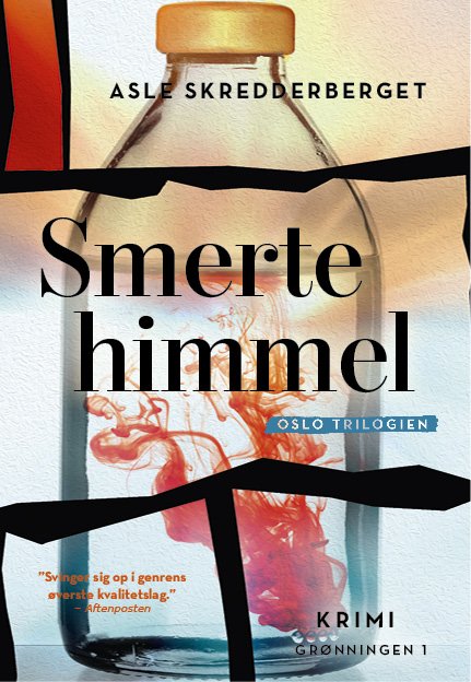 Cover for Asle Skredderberget · Oslo trilogien: Smertehimmel (Poketbok) [1:a utgåva] (2022)