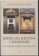 Cover for Martin Schwarz Lausten · Jøder og kristne i Danmark (Sewn Spine Book) [1e uitgave] (2012)