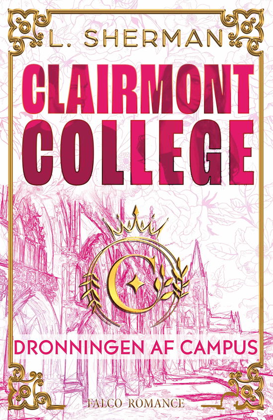 Cover for L. Sherman · Clairmont College: Dronningen af campus (Sewn Spine Book) [1st edition] (2025)