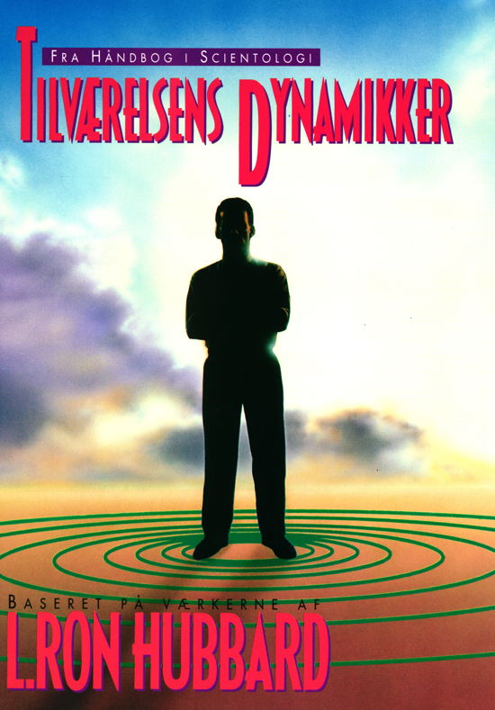 Cover for L. Ron Hubbard · Tilværelsens Dynamikker (Sewn Spine Book) [1th edição] (2021)