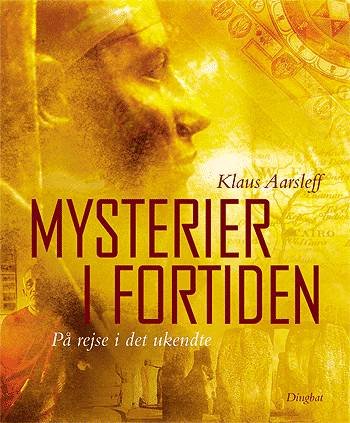 Cover for Klaus Aarsleff · Mysterier i fortiden (Bound Book) [1.º edición] (2004)