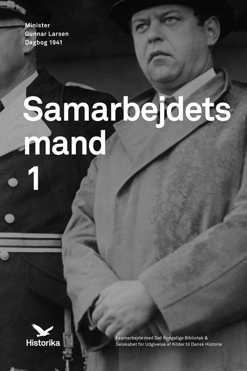 Cover for John T. Lauridsen og Joachim Lund · Samarbejdets mand (Innbunden bok) [1. utgave] (2015)