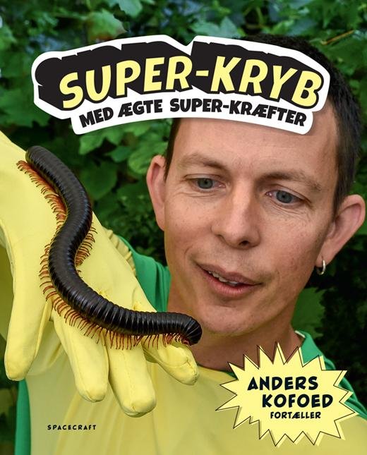Cover for Anders Kofoed · Superkryb (Hardcover Book) [1st edition] (2016)