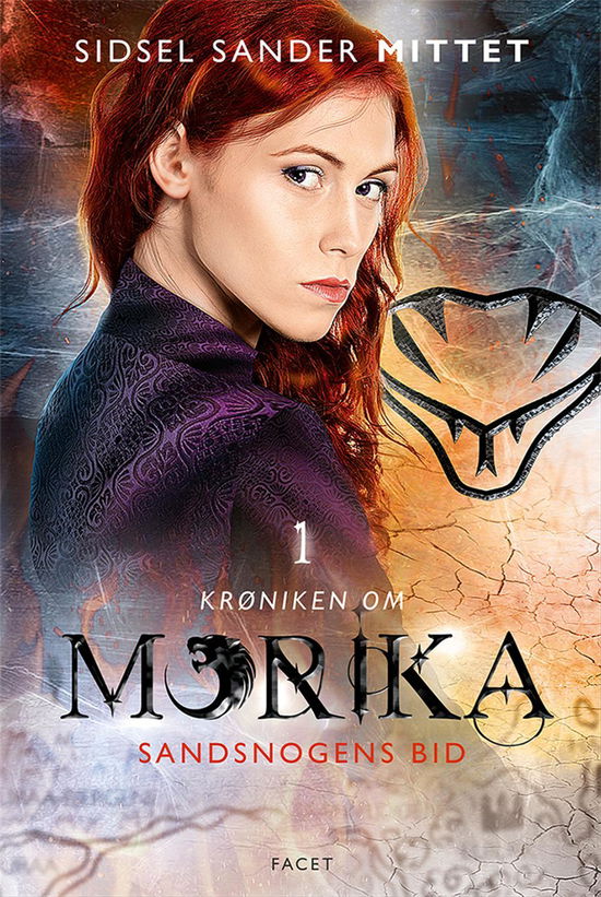 Cover for Sidsel Sander Mittet · Krøniken om Morika: Sandsnogens bid (Gebundesens Buch) [1. Ausgabe] (2016)