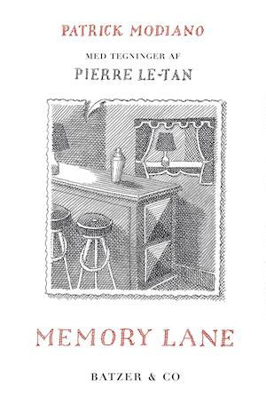 Cover for Patrick Modiano, Pierre Le-Tan (ill.) · Memory Lane (Sewn Spine Book) [1. Painos] (2020)