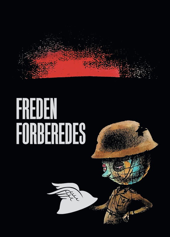 Cover for Erik Kjersgaard · Besættelsen 1940-45: Freden forberedes (Hardcover Book) [2th edição] (2022)