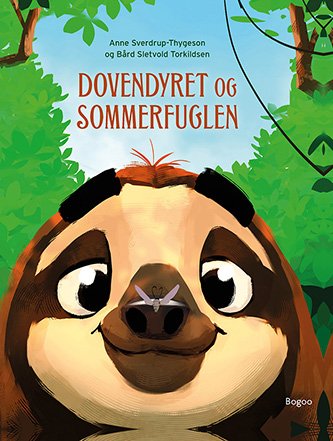 Cover for Anne Sverdrup-Thygeson · Dovendyret og sommerfuglen (Hardcover bog) [1. udgave] (2022)