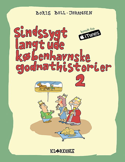 Cover for Boris Boll-Johansen · Sindssygt langt ude københavnske godnathistorier: Sindssygt langt ude københavnske godnathistorier 2 (Paperback Bog) [2. udgave] (2018)