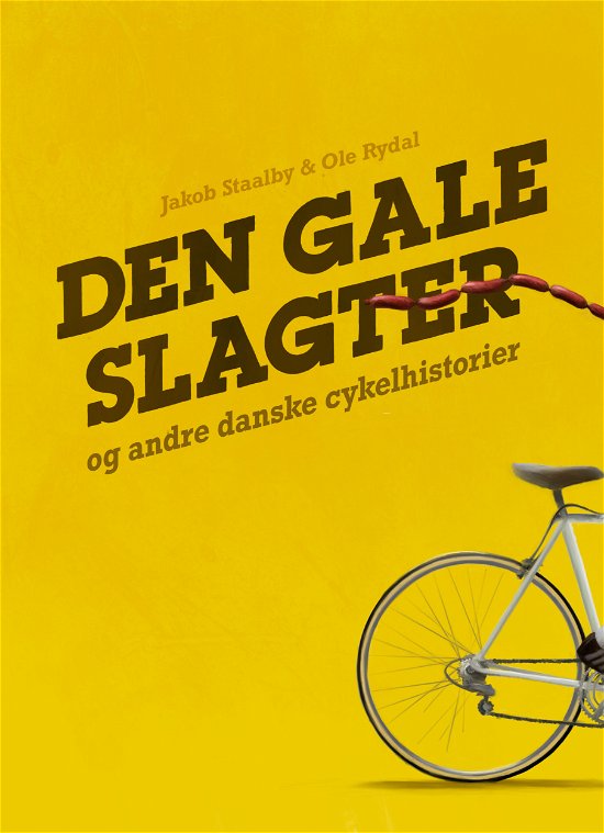 Cover for Jakob Staalby · Den Gale Slagter (Hardcover Book) (2022)