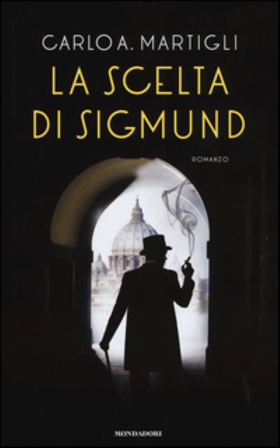 Cover for Anon · La scelta di Sigmund (Hardcover Book) (2016)