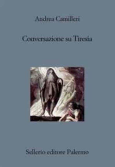 Cover for Andrea Camilleri · Conversazione su Tiresia (MERCH) (2019)