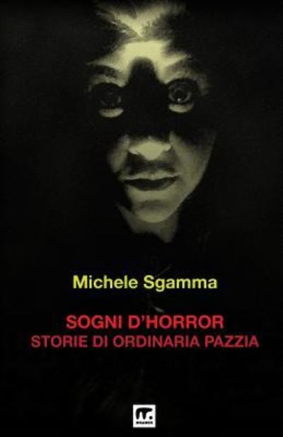 Cover for Michele Sgamma · Sogni d'Horror (Paperback Book) (2017)