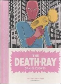 Cover for Daniel Clowes · The Death-Ray (Book)