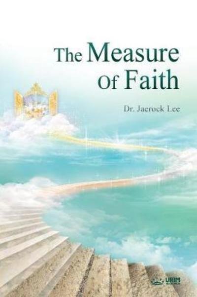 Cover for Jaerock Lee · Measure of Faith (Bog) (2018)
