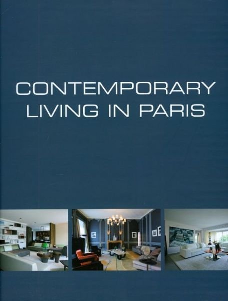 Cover for Wim Pauwels · Contemporary Living in Paris (Hardcover Book) (2008)
