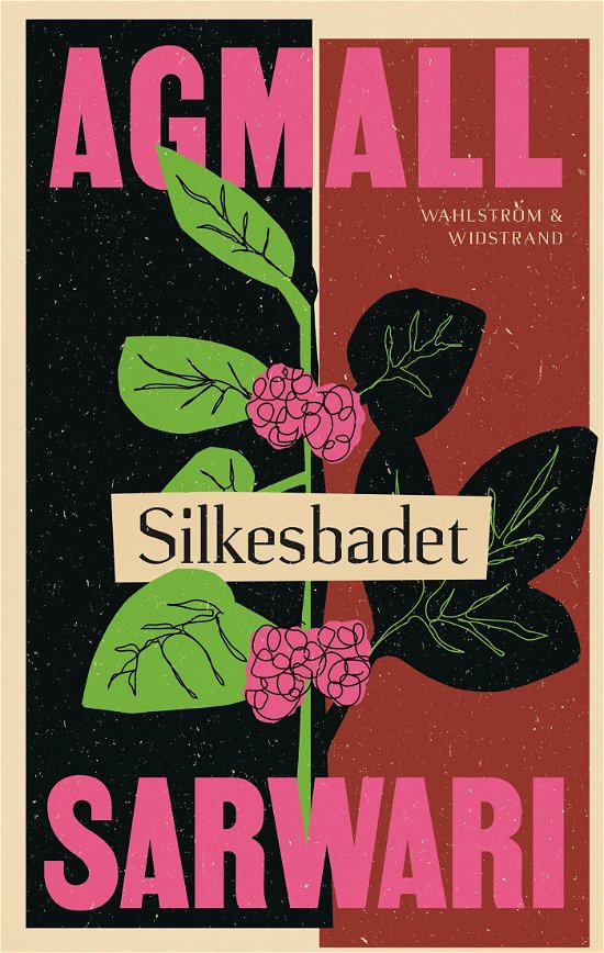 Cover for Agmall Sarwari · Silkesbadet (Bound Book) (2024)