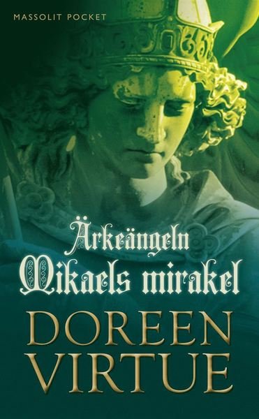 Cover for Doreen Virtue · Ärkeängeln Mikaels mirakel (Pocketbok) (2017)
