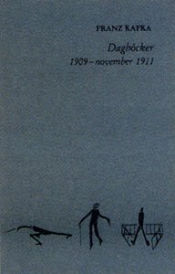 Cover for Franz Kafka · Franz Kafkas samlade skrifter: Dagböcker : 1909-november 1911 (Bound Book) (2003)