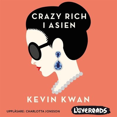Cover for Kevin Kwan · Crazy rich i Asien (Hörbuch (MP3)) (2019)