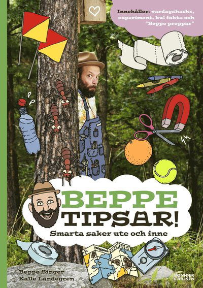 Cover for Beppe Singer · Beppe testar: Beppe tipsar! Smarta saker ute och inne (Bound Book) (2021)