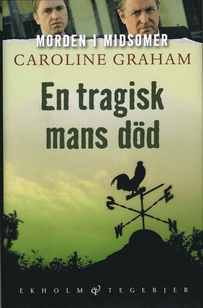 Cover for Caroline Graham · Morden i Midsomer: En tragisk mans död (Inbunden Bok) (2008)