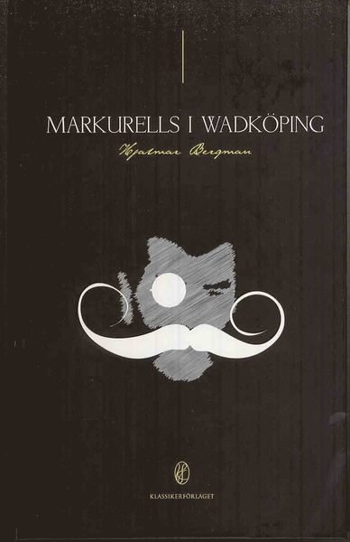 Cover for Hjalmar Bergman · Markurells i Wadköping (Landkart) (2010)