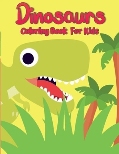 Cover for Matt Carter · Dinosaur Coloring Book for Kids (Paperback Book) (2022)