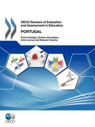 Cover for Oecd Publishing · Oecd Reviews of Evaluation and Assessment in Education Oecd Reviews of Evaluation and Assessment in Education: Portugal 2012 (Paperback Book) (2012)
