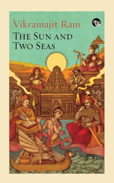 Cover for Vikramajit Ram · The Sun and Two Seas (Paperback Book) (2016)