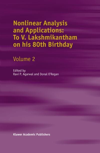 Cover for R P Agarwal · Nonlinear Analysis and Applications: To V. Lakshmikantham on his 80th Birthday: Volume 2 (Pocketbok) [Softcover reprint of the original 1st ed. 2003 edition] (2012)