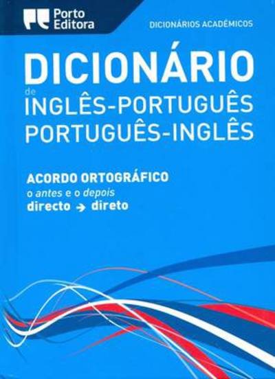 English-Portuguese & Portuguese-English Academic Dictionary - Academicos - Books - Porto Editora - 9789720015013 - 2009