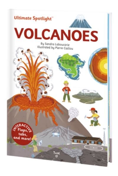 Cover for Sandra Laboucarie · Ultimate Spotlight: Volcanoes - Ultimate Spotlight (Gebundenes Buch) (2022)
