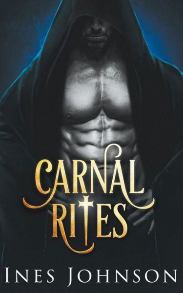 Cover for Ines Johnson · Carnal Rites (Paperback Book) (2021)