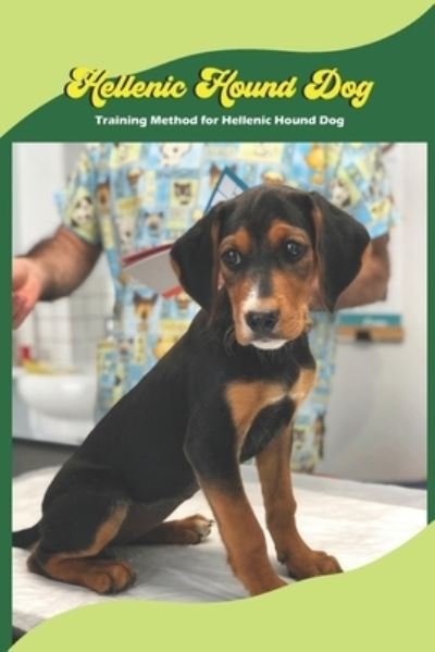 Cover for Gosnell Mollie · Hellenic Hound Dog: Training Method for Hellenic Hound Dog (Pocketbok) (2022)