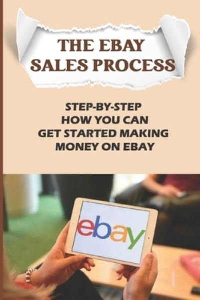 Juliette Darensbourg · The eBay Sales Process (Paperback Book) (2021)