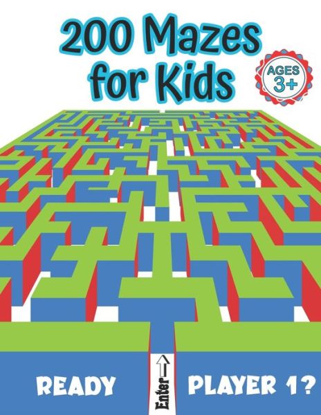 Cover for Mirromind Publishing · Mazes galore - 200 easy mazes for toddlers and little kids ages 3 and up: Labyrinths and maze games activity book for children with solutions included (Paperback Book) (2021)