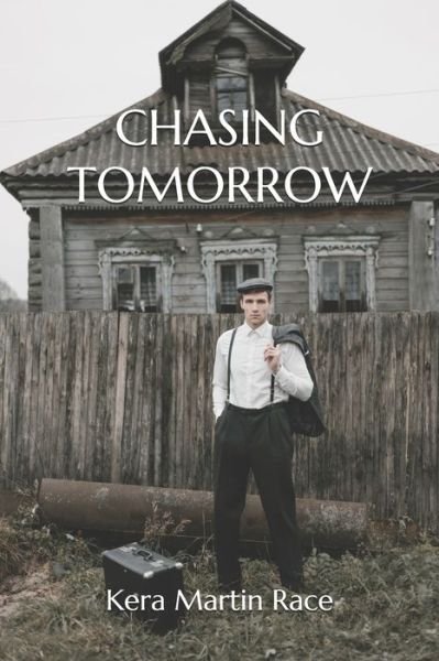 Cover for Kera Martin Race · Chasing Tomorrow (Taschenbuch) (2020)