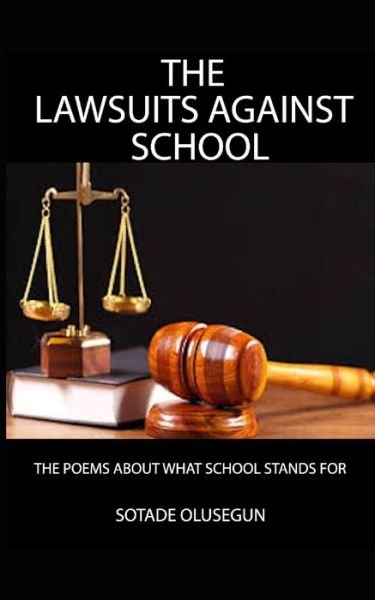 Cover for Olusegun Sotade · The Lawsuits against School (Paperback Book) (2020)