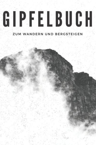 Cover for Sebastian Müller · Gipfelbuch (Paperback Book) (2020)