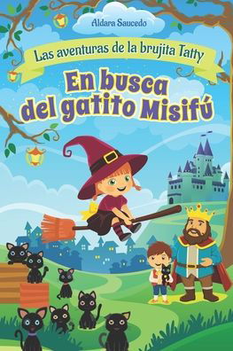 Cover for Aldara Saucedo · En Busca del Gatito Misifu - cuento corto (Paperback Book) (2020)