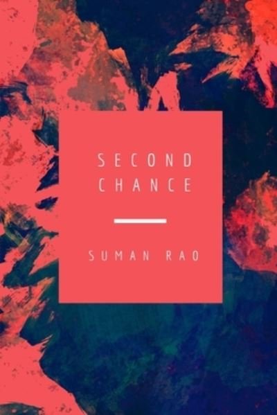 Cover for Suman Rao · Second Chance (Paperback Book) (2020)