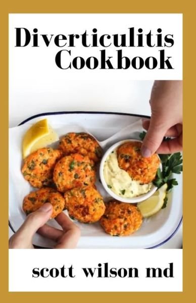 Cover for Scott Wilson · Diverticulitis Cookbook (Taschenbuch) (2020)