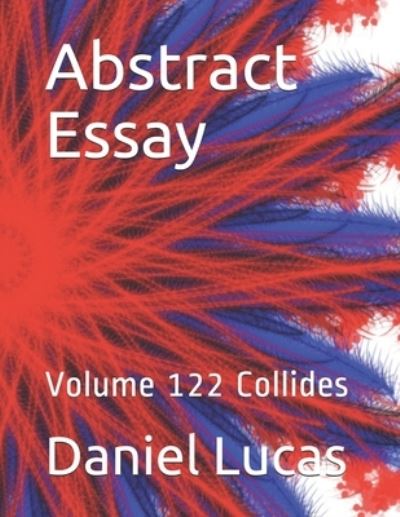 Cover for Daniel Lucas · Abstract Essay (Paperback Book) (2020)