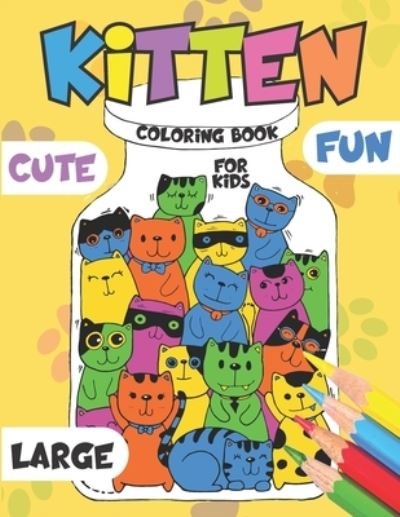Cover for Colorful World · Kitten Coloring Book for Kids (Paperback Book) (2021)