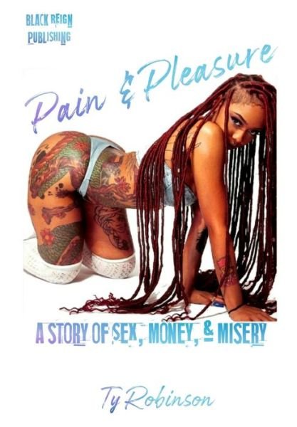 Cover for Ty Robinson · Pain &amp; Pleasure (Paperback Book) (2021)
